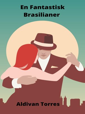cover image of En Fantastisk Brasilianer